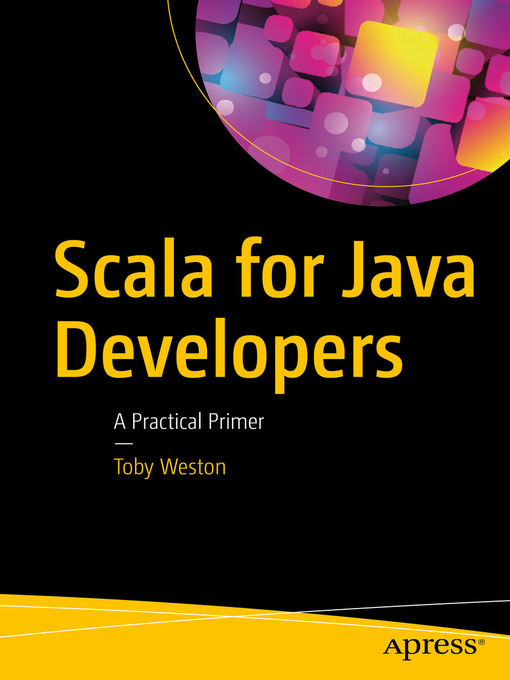 Title details for Scala for Java Developers by Toby Weston - Wait list